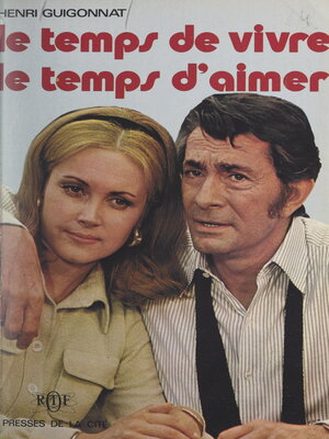 cover image of Le temps de vivre, le temps d'aimer